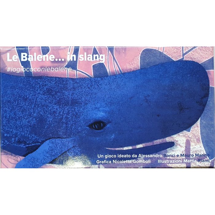 Le Balene... in Slang